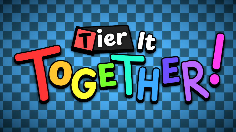 tier it together!