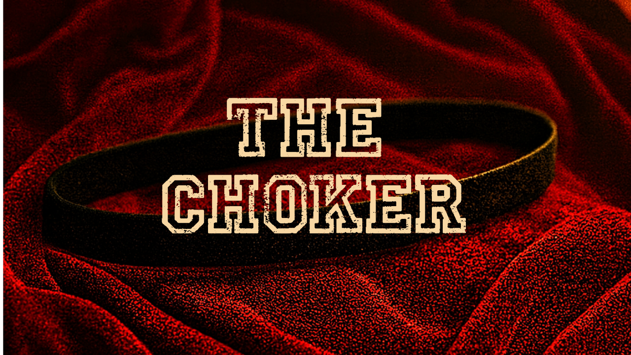 the choker